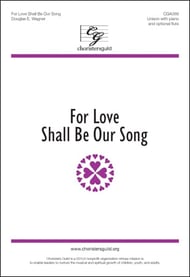 For Love Shall Be Our Song Unison choral sheet music cover Thumbnail